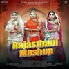 About Rajasthani Mashup Song